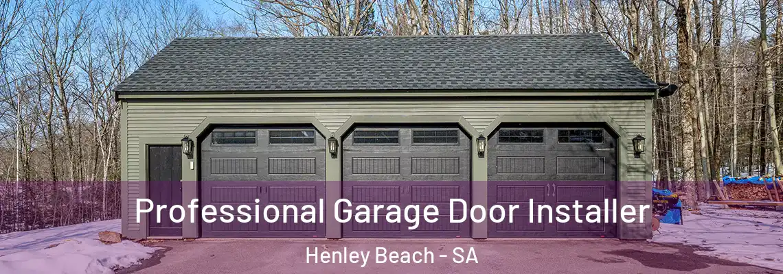 Professional Garage Door Installer Henley Beach - SA