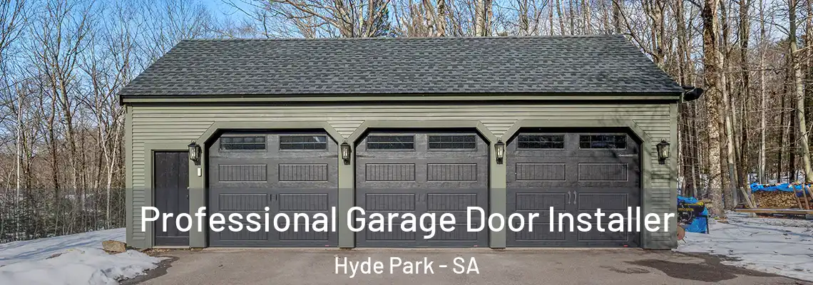  Professional Garage Door Installer Hyde Park - SA