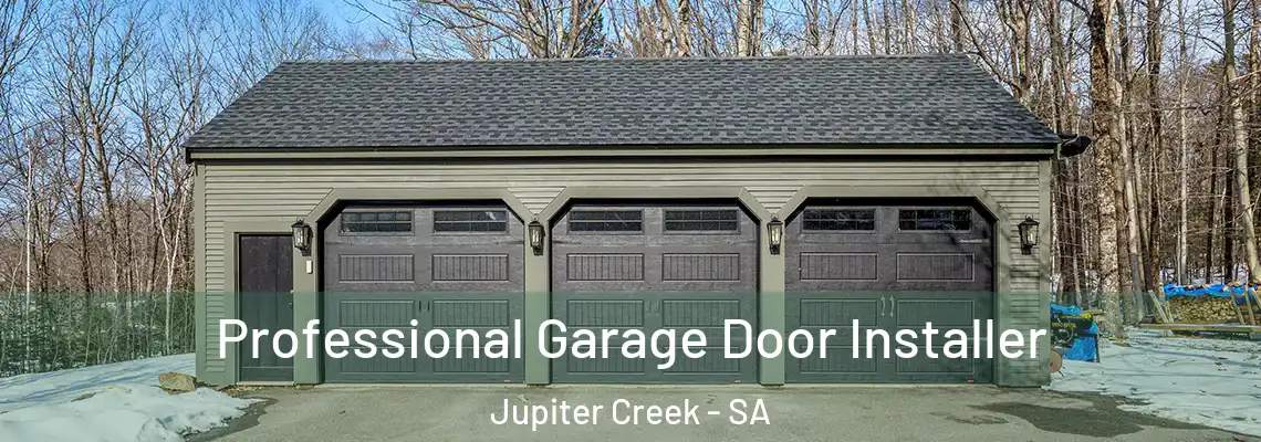  Professional Garage Door Installer Jupiter Creek - SA