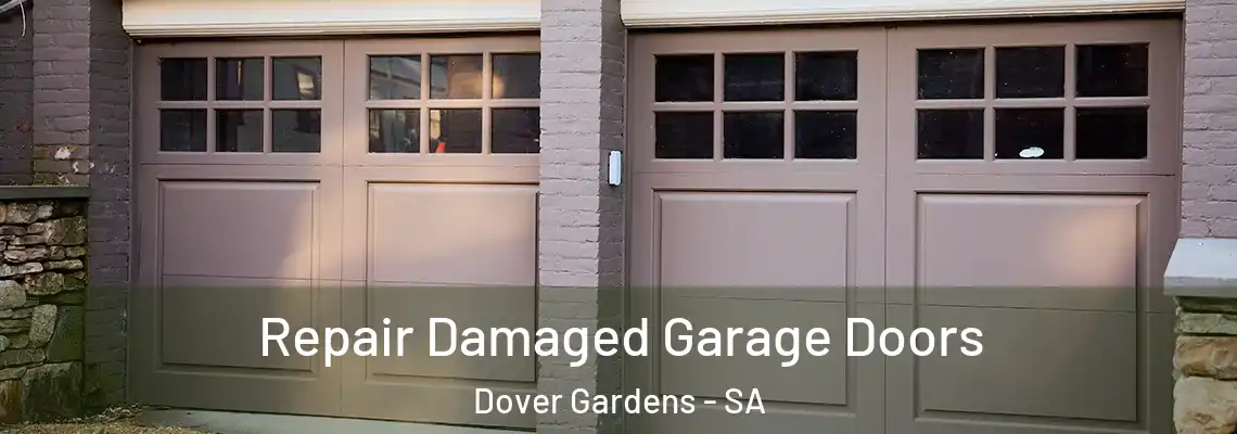  Repair Damaged Garage Doors Dover Gardens - SA