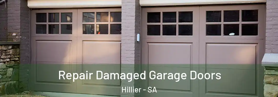  Repair Damaged Garage Doors Hillier - SA