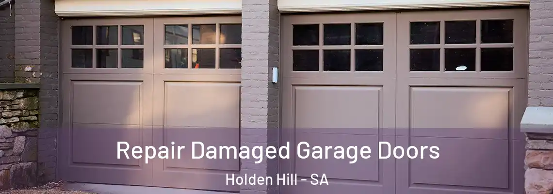  Repair Damaged Garage Doors Holden Hill - SA