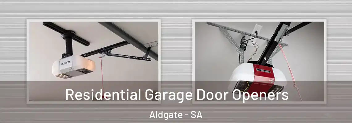  Residential Garage Door Openers Aldgate - SA