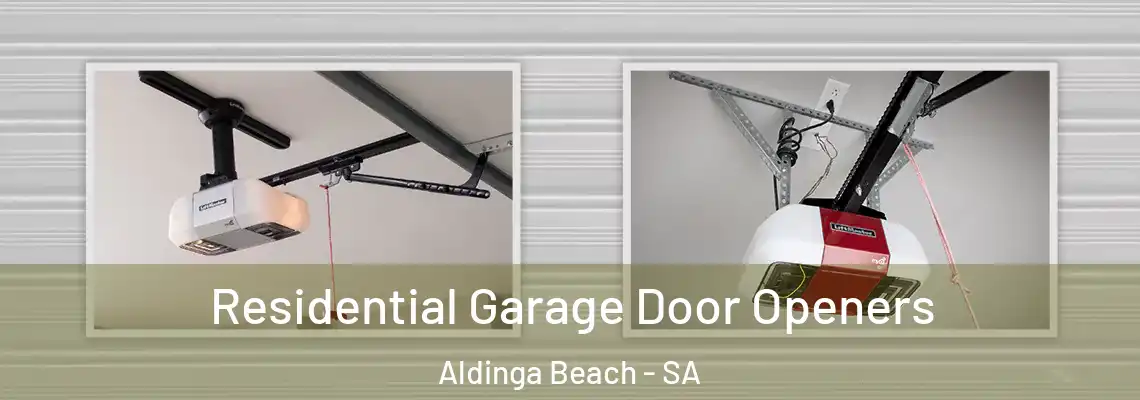  Residential Garage Door Openers Aldinga Beach - SA