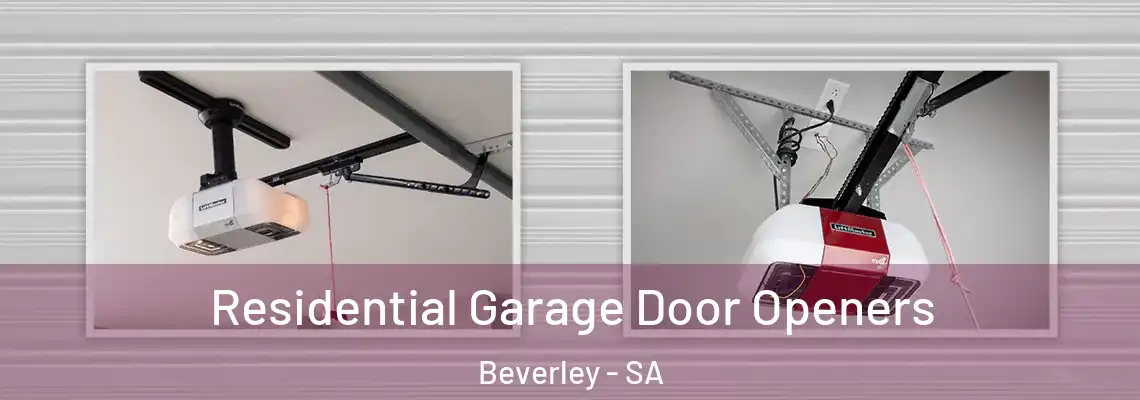  Residential Garage Door Openers Beverley - SA