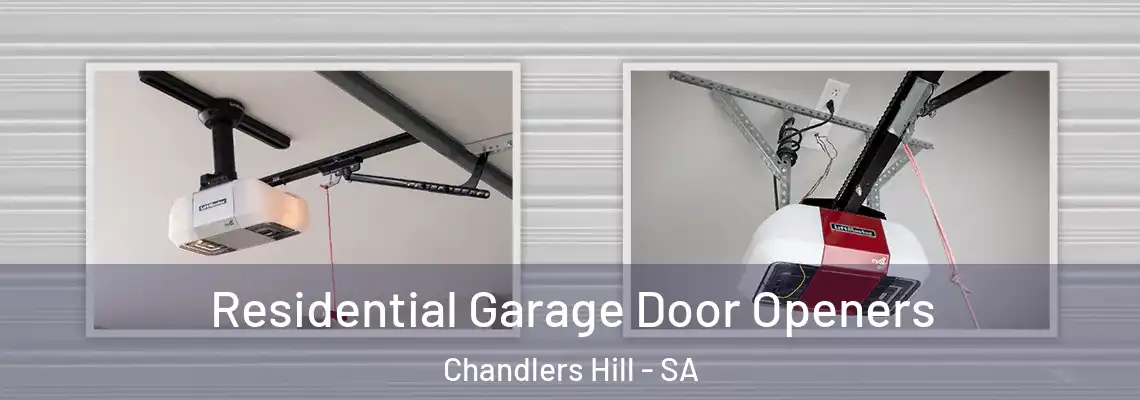  Residential Garage Door Openers Chandlers Hill - SA
