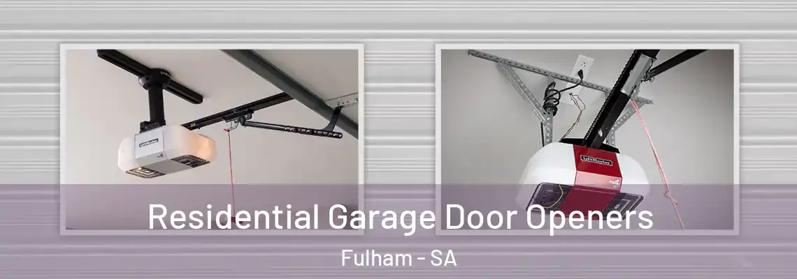  Residential Garage Door Openers Fulham - SA