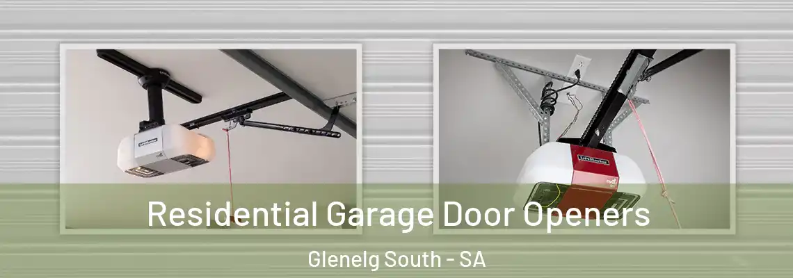  Residential Garage Door Openers Glenelg South - SA