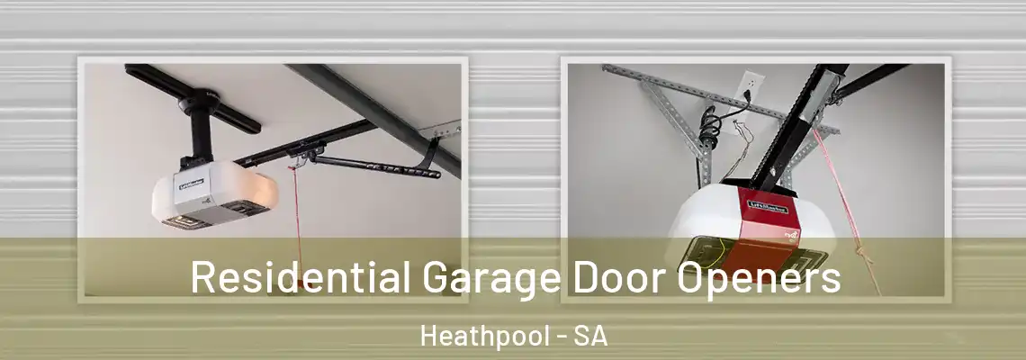  Residential Garage Door Openers Heathpool - SA