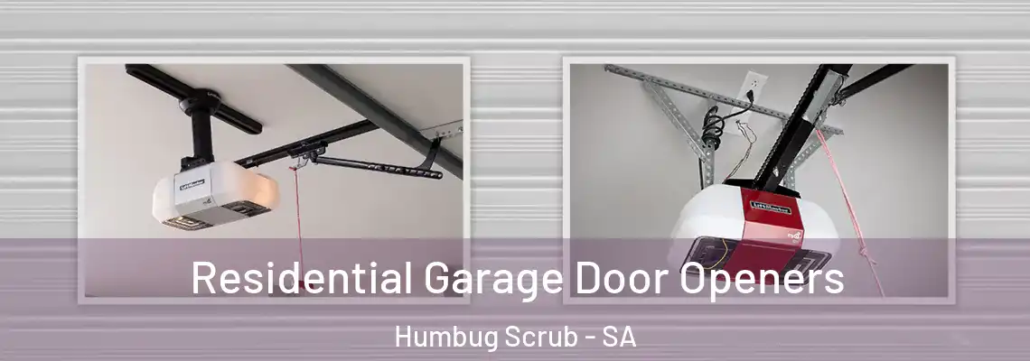 Residential Garage Door Openers Humbug Scrub - SA