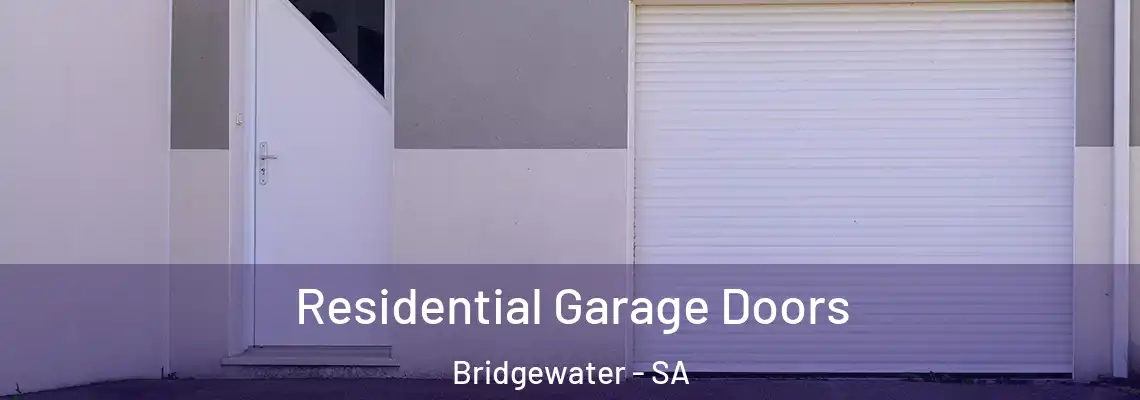  Residential Garage Doors Bridgewater - SA