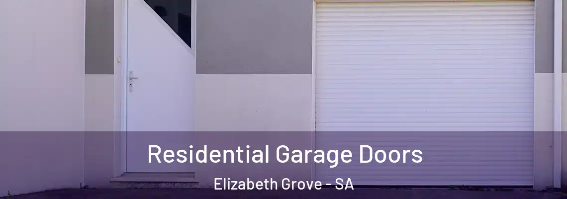  Residential Garage Doors Elizabeth Grove - SA
