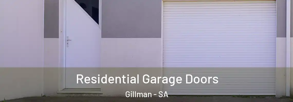  Residential Garage Doors Gillman - SA