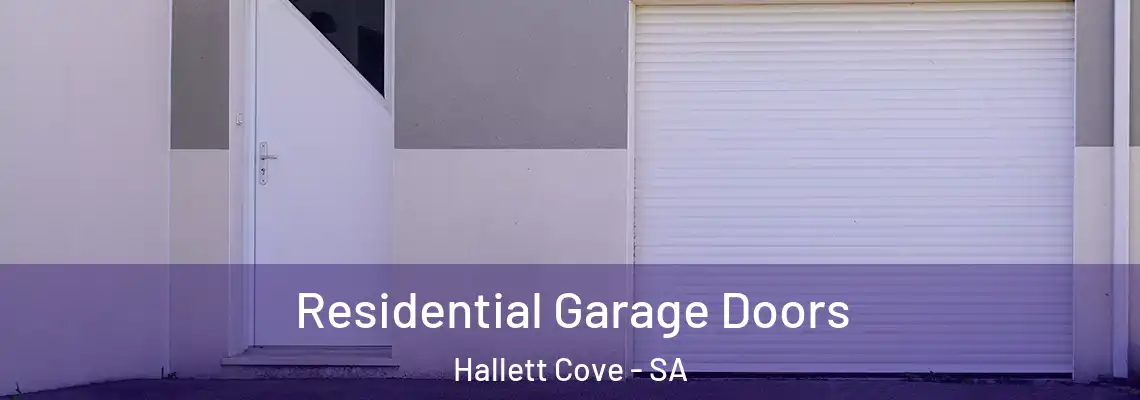  Residential Garage Doors Hallett Cove - SA