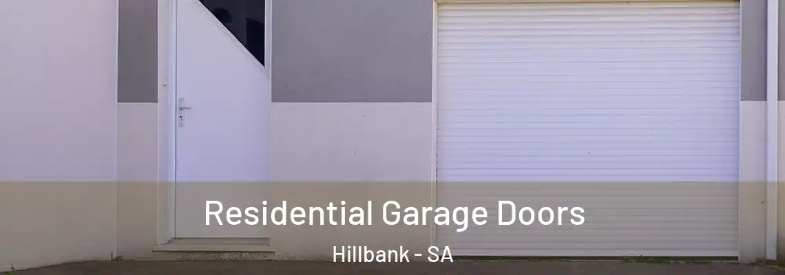  Residential Garage Doors Hillbank - SA