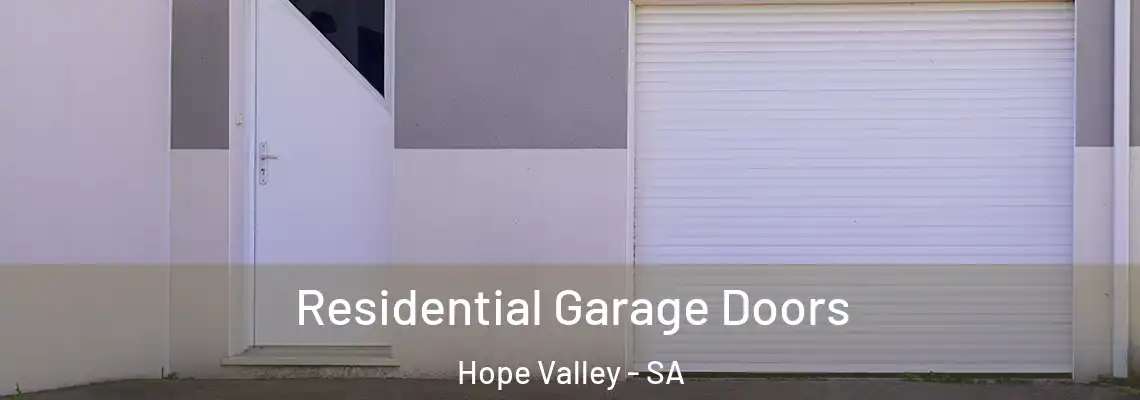  Residential Garage Doors Hope Valley - SA