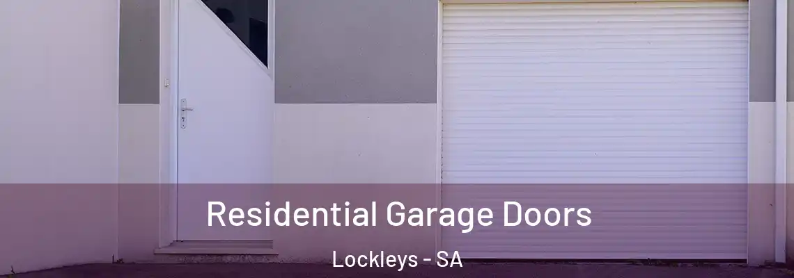  Residential Garage Doors Lockleys - SA