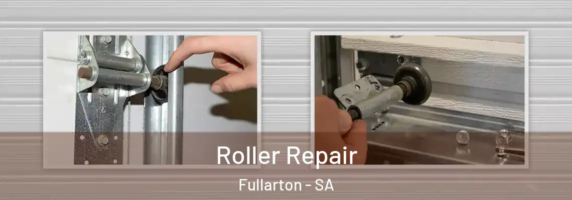  Roller Repair Fullarton - SA