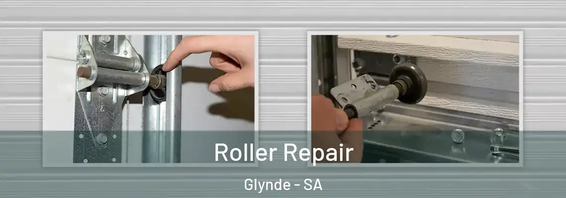  Roller Repair Glynde - SA