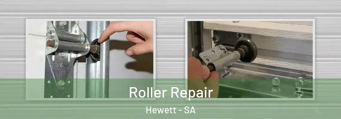  Roller Repair Hewett - SA
