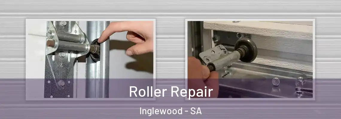  Roller Repair Inglewood - SA