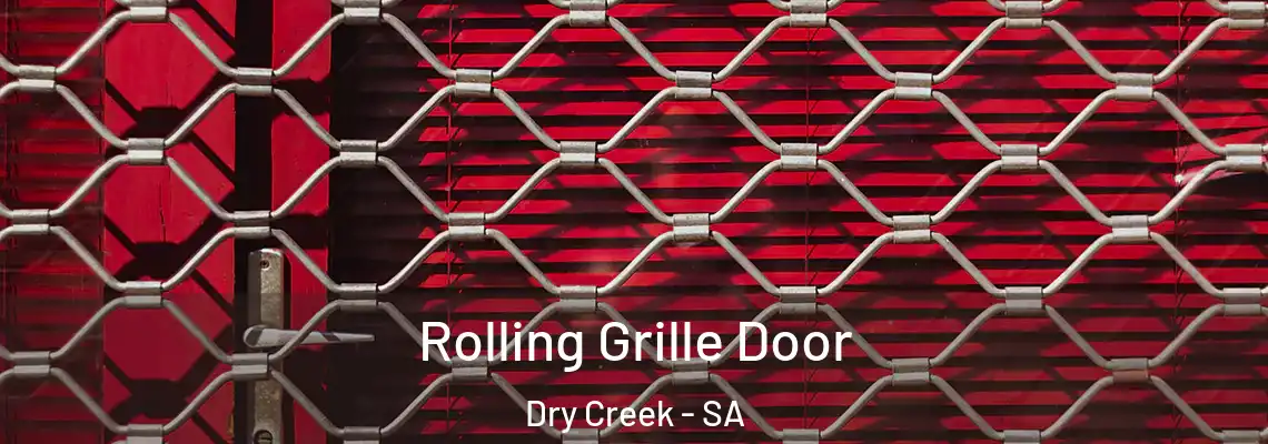  Rolling Grille Door Dry Creek - SA