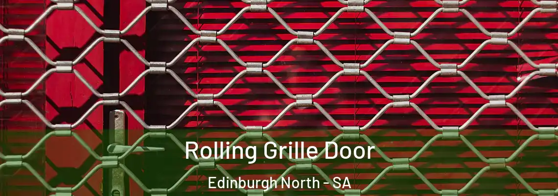  Rolling Grille Door Edinburgh North - SA