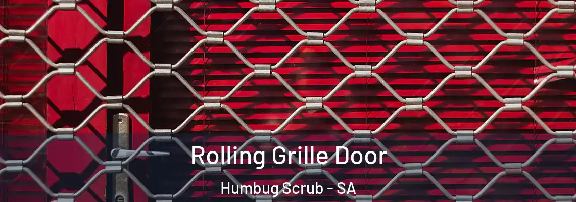  Rolling Grille Door Humbug Scrub - SA