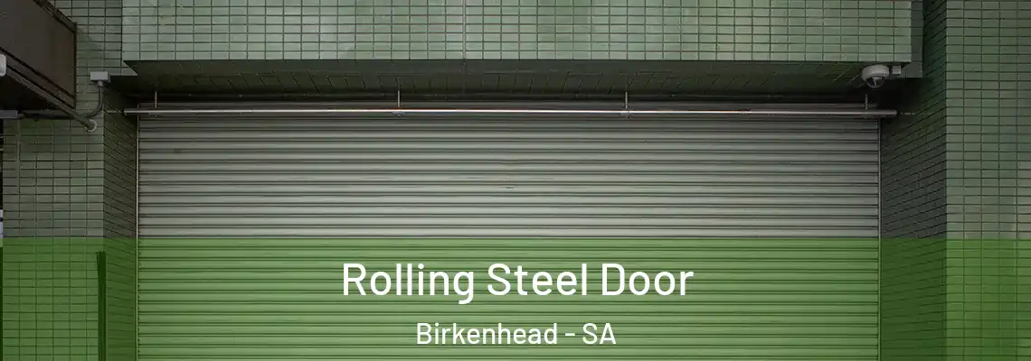  Rolling Steel Door Birkenhead - SA