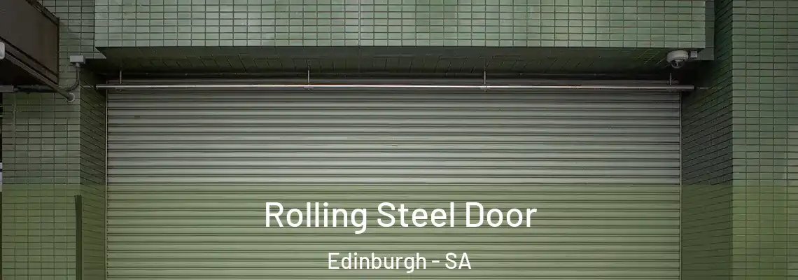  Rolling Steel Door Edinburgh - SA