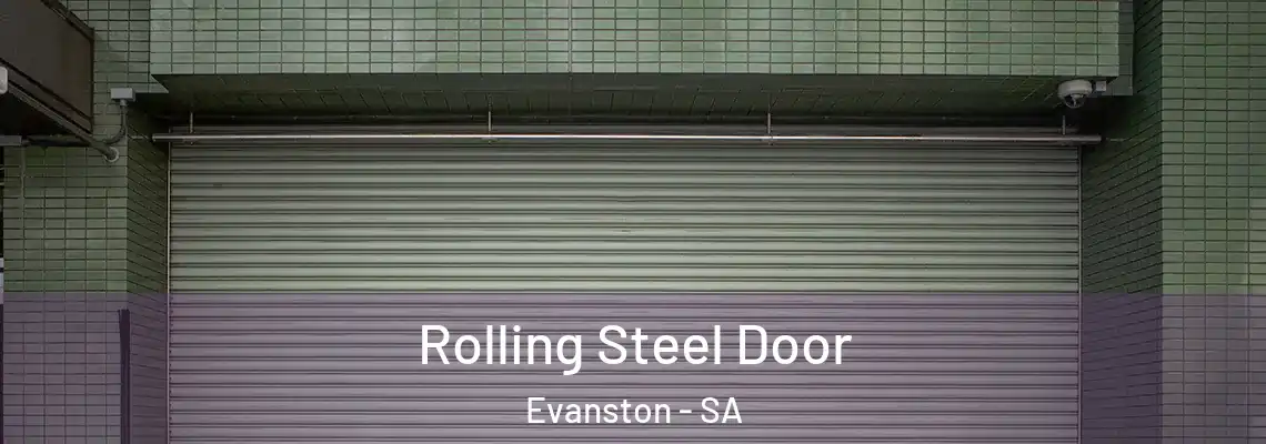  Rolling Steel Door Evanston - SA