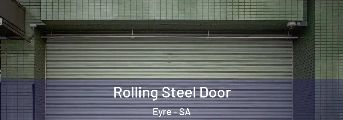  Rolling Steel Door Eyre - SA