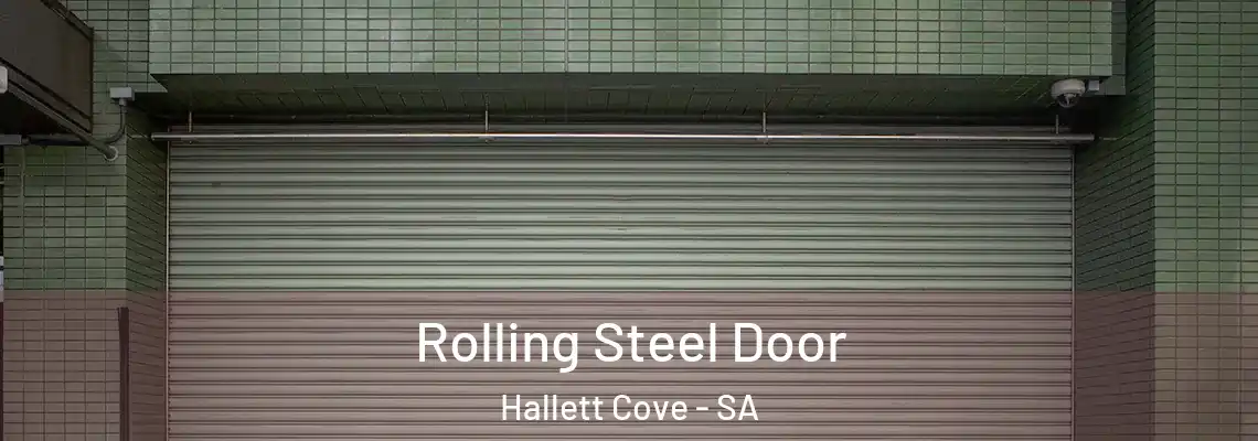 Rolling Steel Door Hallett Cove - SA