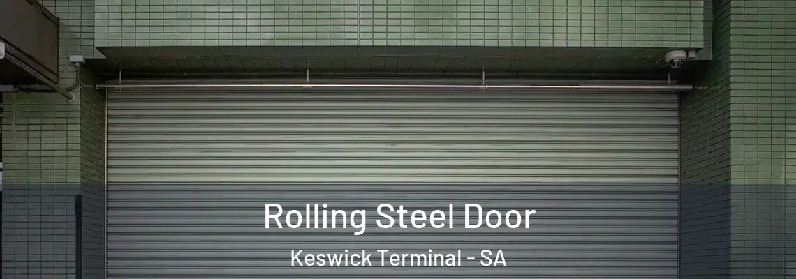  Rolling Steel Door Keswick Terminal - SA