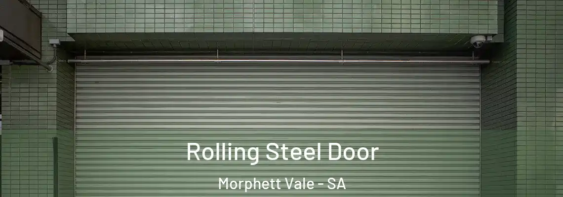  Rolling Steel Door Morphett Vale - SA