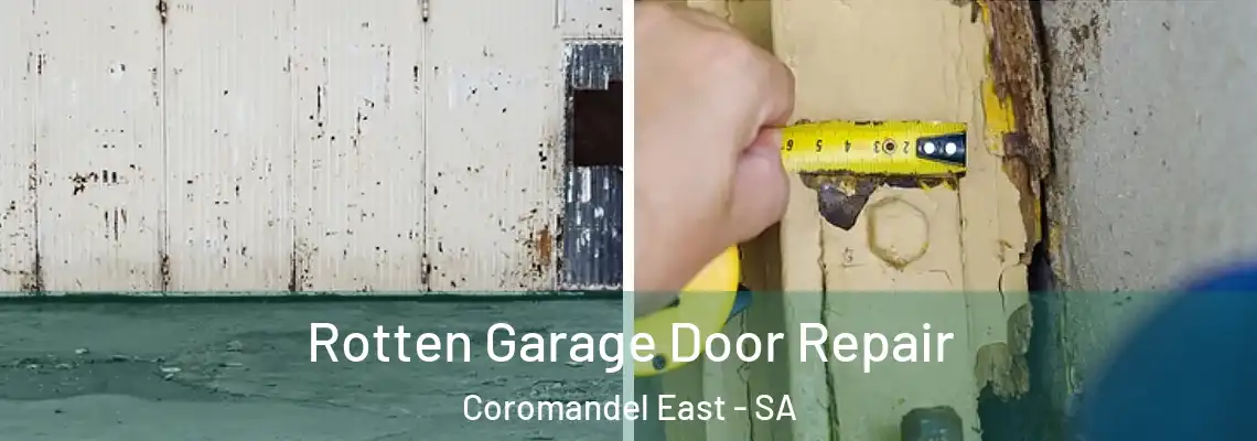  Rotten Garage Door Repair Coromandel East - SA