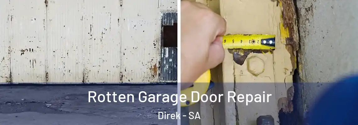  Rotten Garage Door Repair Direk - SA