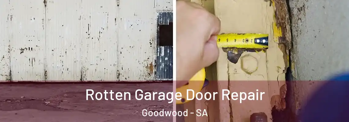  Rotten Garage Door Repair Goodwood - SA