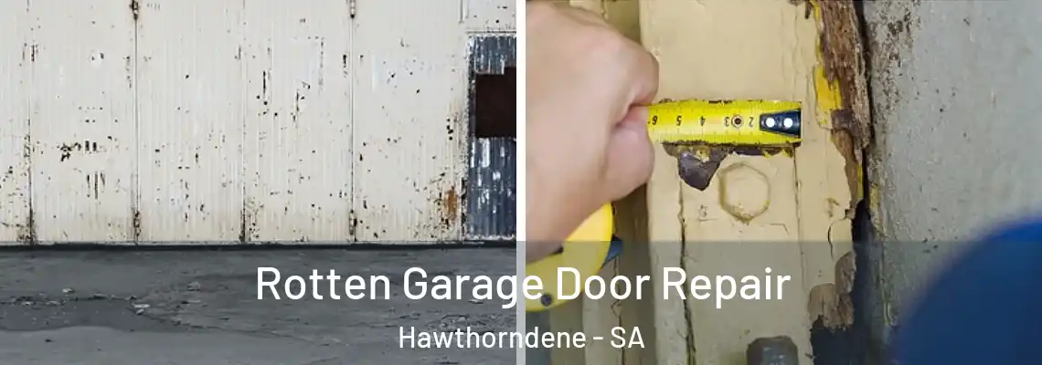  Rotten Garage Door Repair Hawthorndene - SA