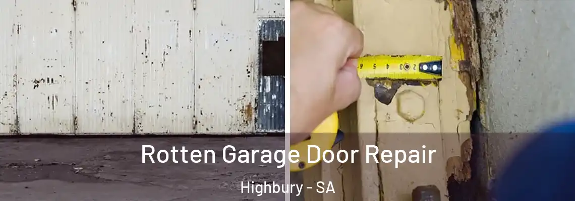  Rotten Garage Door Repair Highbury - SA