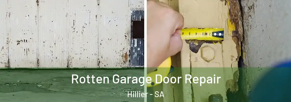  Rotten Garage Door Repair Hillier - SA