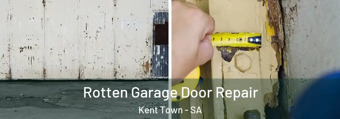  Rotten Garage Door Repair Kent Town - SA