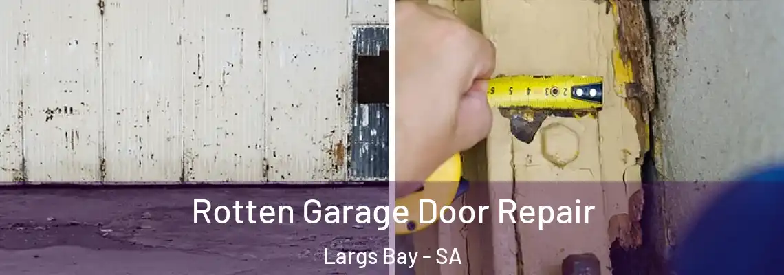  Rotten Garage Door Repair Largs Bay - SA