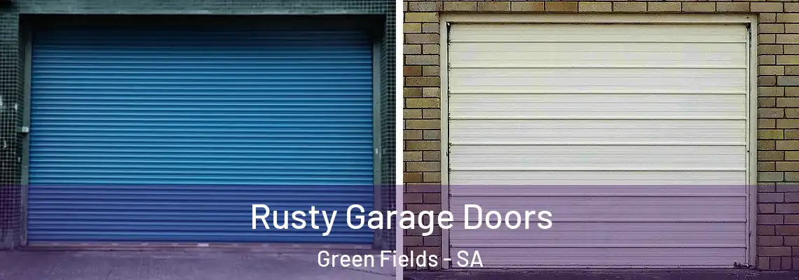  Rusty Garage Doors Green Fields - SA