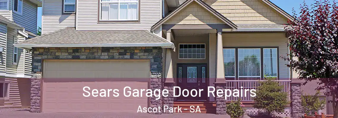  Sears Garage Door Repairs Ascot Park - SA