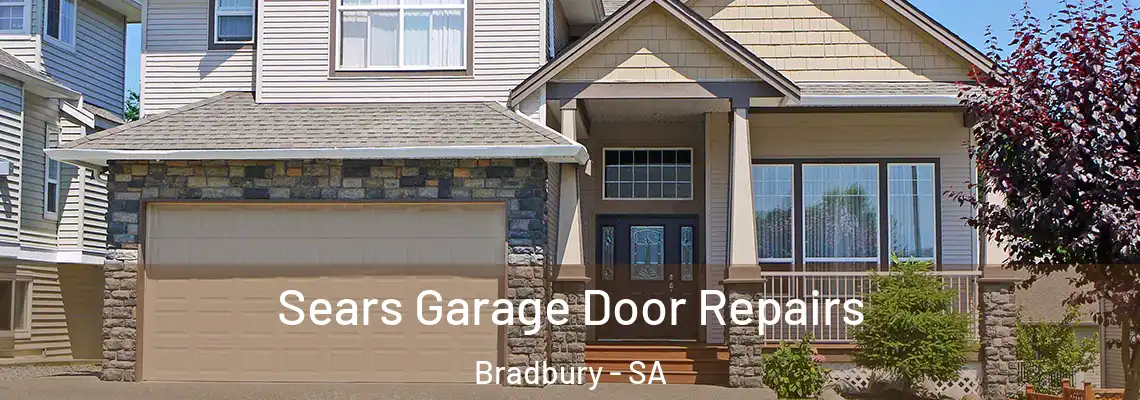  Sears Garage Door Repairs Bradbury - SA