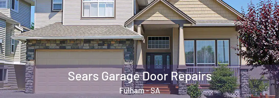  Sears Garage Door Repairs Fulham - SA