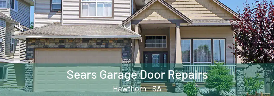  Sears Garage Door Repairs Hawthorn - SA