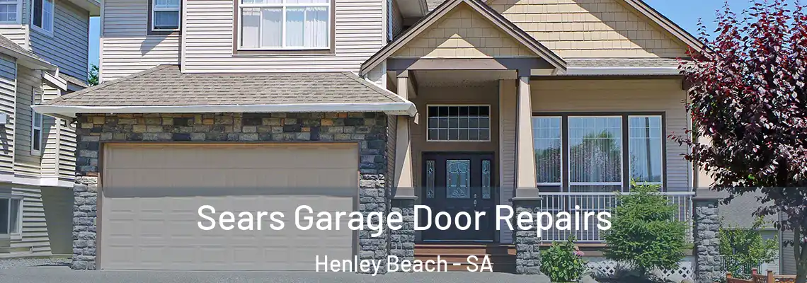  Sears Garage Door Repairs Henley Beach - SA