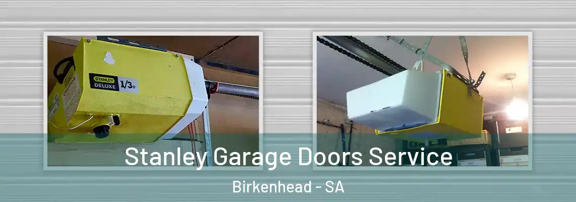  Stanley Garage Doors Service Birkenhead - SA